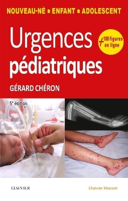 Urgences P&eacute;diatriques - G&eacute;rard Ch&eacute;ron