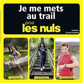Je me mets au trail pour les nuls