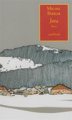 Jura : textes - Michel B&uuml;hler