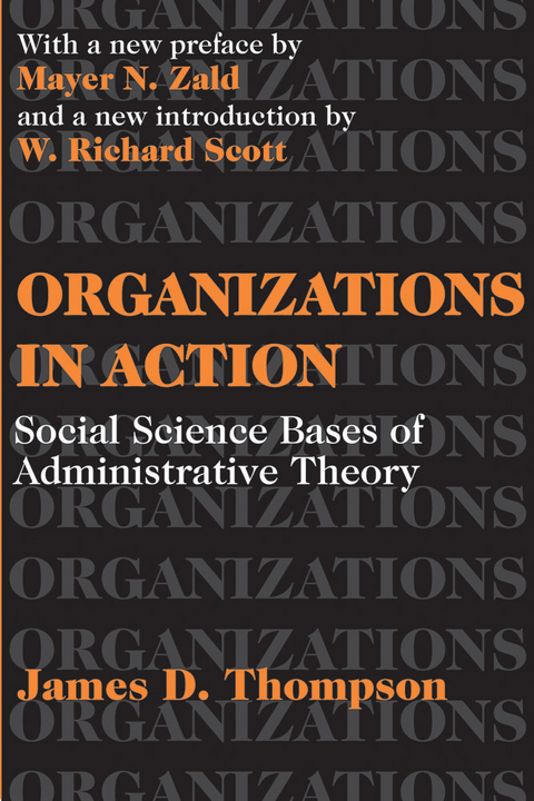 Organizations in Action - James D. Thompson