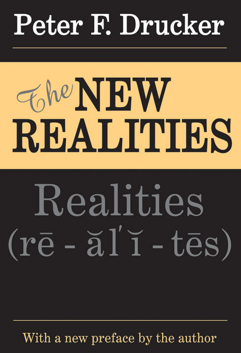 The New Realities - Peter F. Drucker