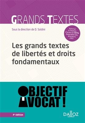 Les grands textes de libert&eacute;s et droits fondamentaux : 2019 - David Soldini,  Collectif