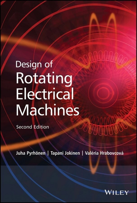 Design of Rotating Electrical Machines - Juha Pyrhonen, Tapani Jokinen, Valeria Hrabovcova