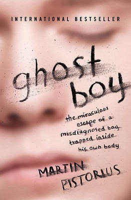 Ghost Boy -  Martin Pistorius