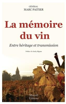La mémoire du vin : entre héritage et transmission