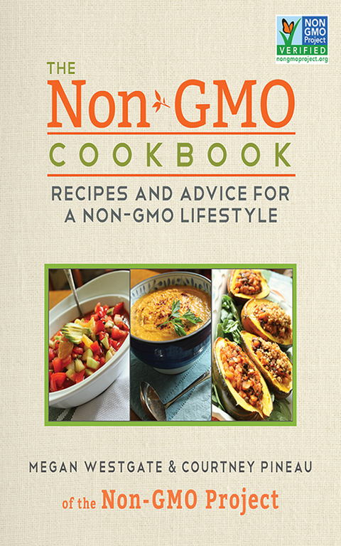 Non-GMO Cookbook -  Courtney Pineau,  Megan Westgate