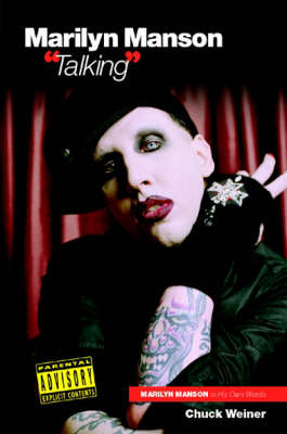 Marilyn Manson: 'Talking' - Chuck Weiner