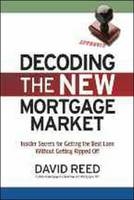 Decoding the New Mortgage Market