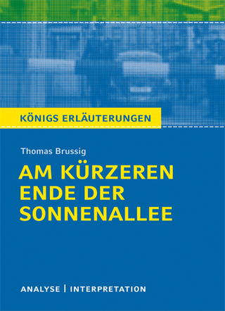 Am kürzeren Ende der Sonnenallee von Thomas Brussig. Textanalyse und Interpretation mit ausführlicher Inhaltsangabe und Abituraufgaben mit Lösungen.
