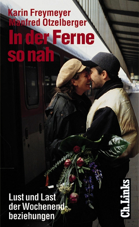 In der Ferne so nah - Karin Freymeyer, Manfred Otzelberger