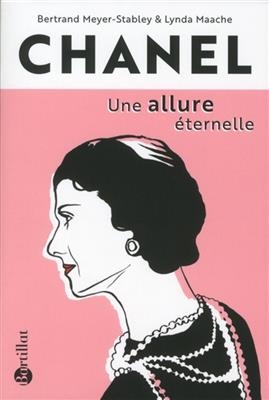 Chanel, une allure &eacute;ternelle - Bertrand Meyer-Stabley, Lynda Maache