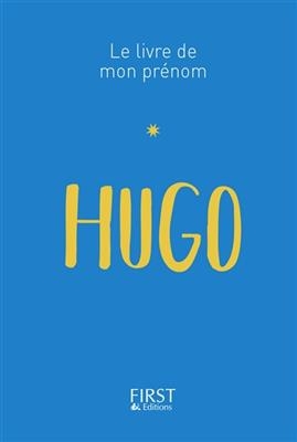 Hugo - Jules Lebrun, St&eacute;phanie Rapoport