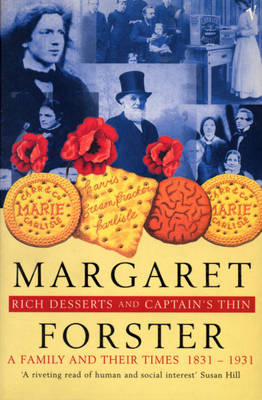 Rich Desserts and Captain's Thin -  Margaret Forster
