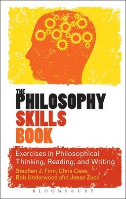 Philosophy Skills Book -  Bob Underwood,  Chris Case,  Jesse Zuck,  Stephen J. Finn