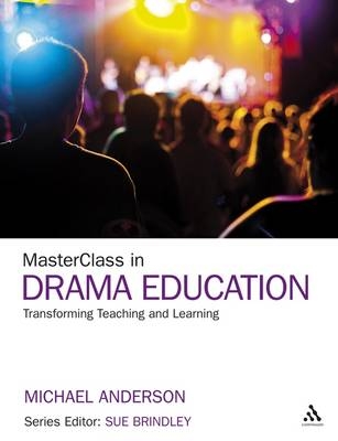 MasterClass in Drama Education -  Michael Anderson