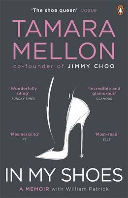 In My Shoes -  Tamara Mellon