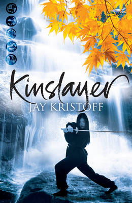 Kinslayer -  Jay Kristoff