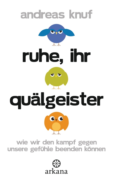 Ruhe, ihr Qu&auml;lgeister - Andreas Knuf