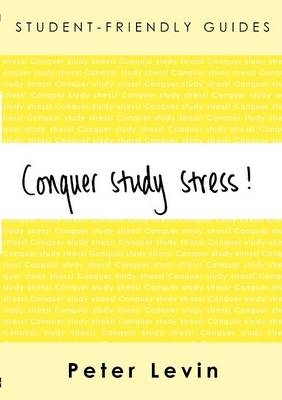 EBOOK: Conquer Study Stress! -  Peter Levin