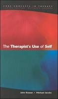 Therapist's Use of Self -  Michael Jacobs,  John Rowan