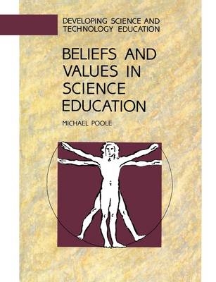 Beliefs And Values In Science Education