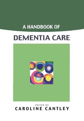 Handbook Of Dementia Care