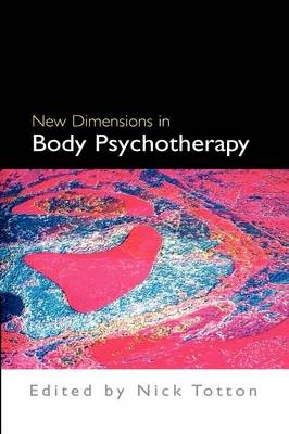 New Dimensions in Body Psychotherapy