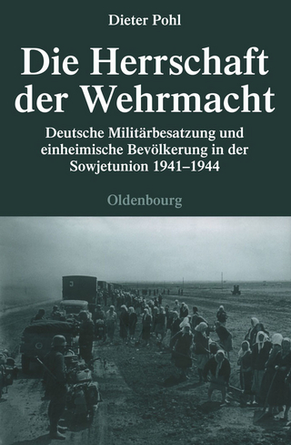 Die Herrschaft der Wehrmacht