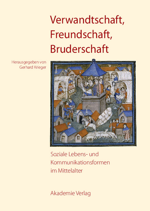 Verwandtschaft, Freundschaft, Bruderschaft - 