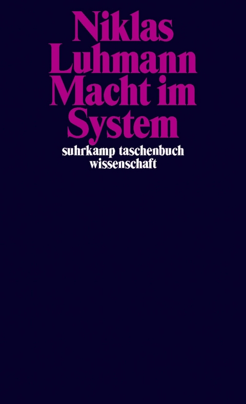 Macht im System - Niklas Luhmann