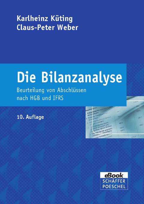 Die Bilanzanalyse -  Karlheinz K&uuml;ting,  Claus-Peter Weber
