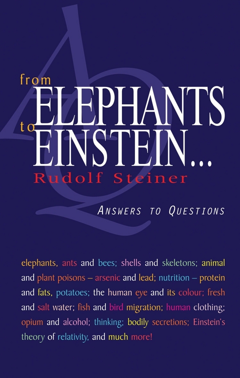 From Elephants to Einstein -  Rudolf Steiner
