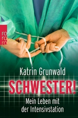 Schwester! - Katrin Grunwald