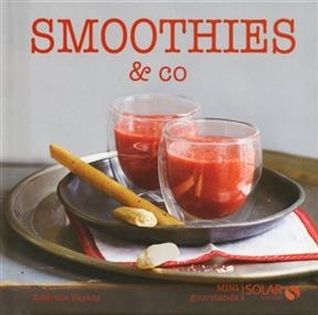 Smoothies & co - Estérelle Payany