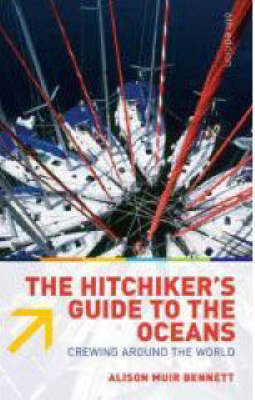 The Hitchiker''s Guide to the Oceans -  Alison Muir Bennett