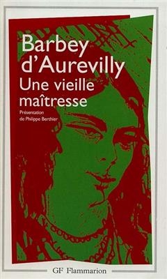 Une vieille ma&icirc;tresse - Jules Barbey D'aurevilly