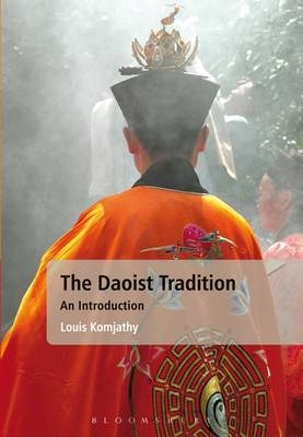 Daoist Tradition -  Louis Komjathy