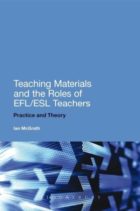 Teaching Materials and the Roles of EFL/ESL Teachers -  Dr Ian McGrath