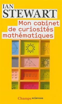 Mon cabinet de curiosités mathématiques