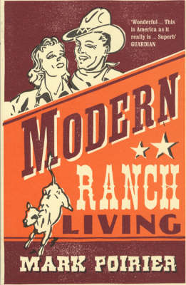 Modern Ranch Living -  Poirier Mark Poirier