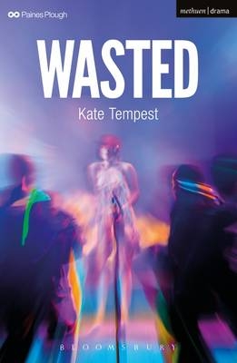 Wasted -  Kae Tempest