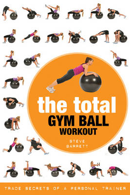 Total Gym Ball Workout -  Steve Barrett