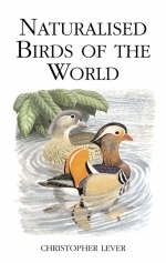 Naturalised Birds of the World -  Christopher Lever