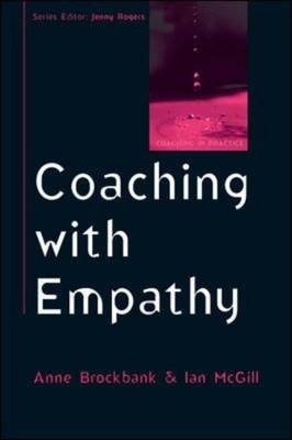 Coaching with Empathy -  Anne Brockbank,  Ian McGill