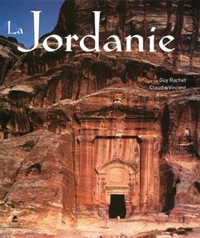 La Jordanie - Guy Rachet, Claudia Vincent