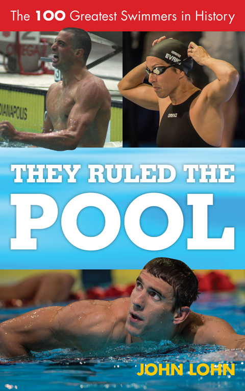 They Ruled the Pool -  John Lohn