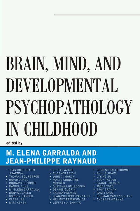 Brain, Mind, and Developmental Psychopathology in Childhood - 