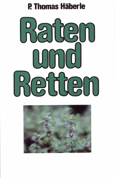 Raten und Retten - Thomas H&auml;berle