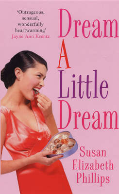 Dream A Little Dream -  Susan Elizabeth Phillips