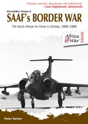 SAAF's Border War -  Baxter Peter Baxter